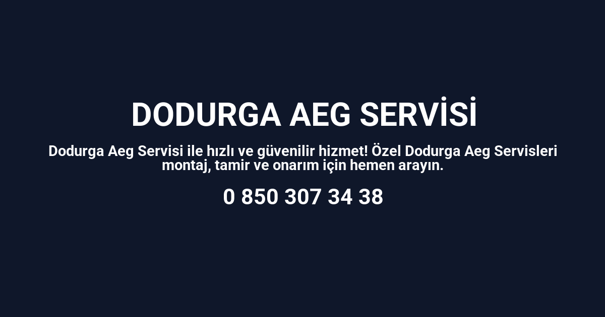 Dodurga Aeg Servisi